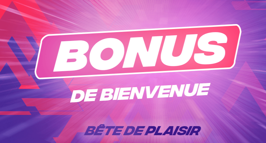 Bonus de bienvenue